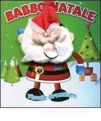 Babbo Natale. Piccole avventure