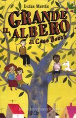Il grande albero di Case basse Il grande albero di Case basse