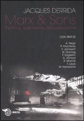 Marx & sons. Politica, spettralit�, decostruzione