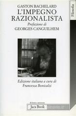 L' impegno razionalista L' impegno razionalista