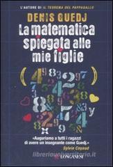 La matematica spiegata alle mie figlie La matematica spiegata alle mie figlie