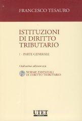 Istituzioni di diritto tributario. Con CD-ROM vol.1 Istituzioni di diritto tributario. Con CD-ROM vol.1