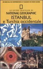 Istanbul e Turchia occidentale Istanbul e Turchia occidentale