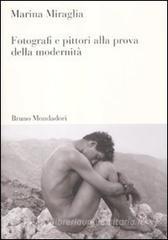 Fotografi e pittori alla prova della modernit�