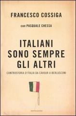 Italiani sono sempre gli altri Italiani sono sempre gli altri
