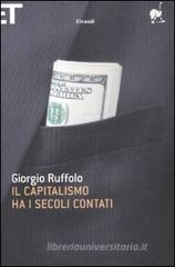 Il capitalismo ha i secoli contati Il capitalismo ha i secoli contati