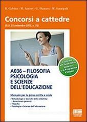 A036. Filosofia psicologia e scienze dell'educazione A036. Filosofia psicologia e scienze dell'educazione
