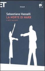 La morte di Marx e altri racconti La morte di Marx e altri racconti