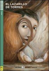 Lazarillo de Tormes. Con espansione online. Con CD Audio (El)