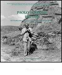 Paolo Verzone 1902-1986. Tra storia dell'architettura restauro archeologia