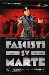 Fascisti su Marte. DVD. Con libro
