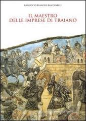 Il maestro delle imprese di Traiano