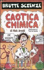 Caotica chimica Caotica chimica
