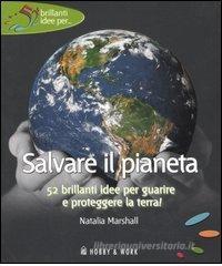 Salvare il pianeta Salvare il pianeta
