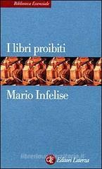 I libri proibiti da Gutenberg all'Encyclopédie I libri proibiti da Gutenberg all'Encyclopédie