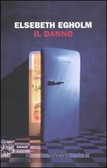 Il danno Il danno