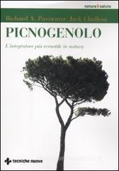 Picnogenolo. L'integratore pi� versatile in natura