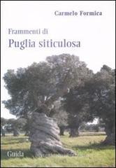 Frammenti di Puglia siticulosa Frammenti di Puglia siticulosa