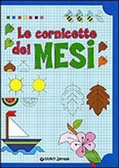 Le cornicette dei mesi