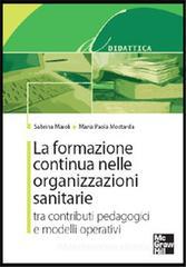 La formazione continua nelle organizzazioni sanitarie. Tra contributi pedagogici e modelli operativi. eBook