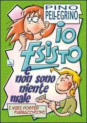 Io esisto e non sono niente male. I miei poster furbacchioni
