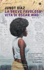 La breve favolosa vita di Oscar Wao