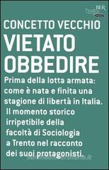Vietato obbedire Vietato obbedire