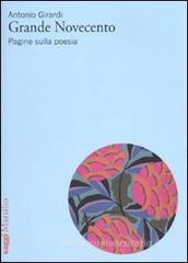 Grande Novecento. Pagine sulla poesia