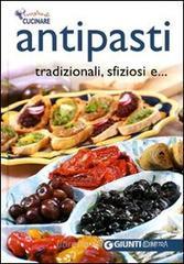 Antipasti tradizionali, sfiziosi e ... Antipasti tradizionali, sfiziosi e ...