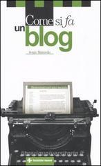 Come si fa un blog Come si fa un blog