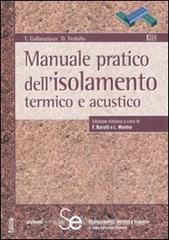 Manuale pratico dell'isolamento termico e acustico Manuale pratico dell'isolamento termico e acustico