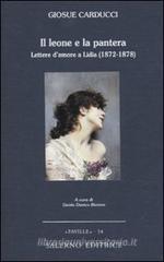 Il leone e la pantera. Lettere d'amore a Lidia (1872-1878)