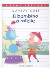 Bambino a rotelle Bambino a rotelle