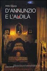 D'Annunzio e l'aldil�