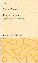 Intorno ai numeri. Oggetti, propriet�, finzioni utili