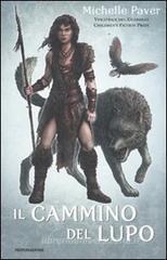 Il cammino del lupo. Cronache dell'era oscura Il cammino del lupo. Cronache dell'era oscura