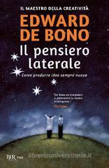 Il pensiero laterale Il pensiero laterale