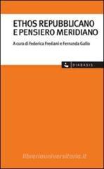 Ethos repubblicano e pensiero meridiano