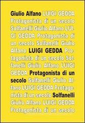 Luigi Gedda. Protagonista di un secolo. Biografia e spiritualità Luigi Gedda. Protagonista di un secolo. Biografia e spiritualità