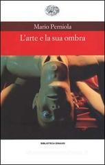 L' arte e la sua ombra L' arte e la sua ombra