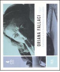 Lettera a un bambino mai nato. Audiolibro. 4 CD Audio