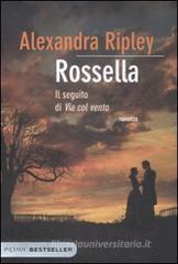 Rossella. Il seguito di �Via col vento�