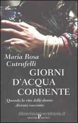 Giorni d'acqua corrente Giorni d'acqua corrente