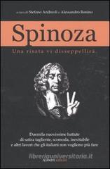 Spinoza. Una risata vi disseppellir�