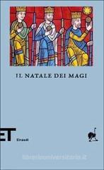 Il Natale dei Magi