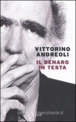 Il denaro in testa Il denaro in testa