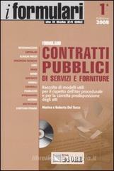 Formulario contratti pubblici di servizi e forniture. Con CD-ROM