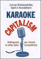 Karaoke capitalism. Distinguersi per vincere la sfida della competitivit�