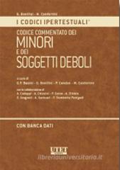Codice commentato dei minori e dei soggetti deboli. Con CD-ROM