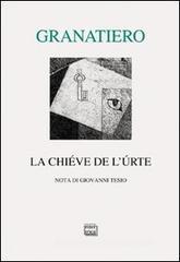 La chiéve de l'úrte La chiéve de l'úrte